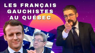 Les Français gauchistes au Québec