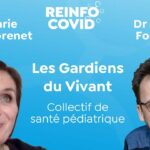 Les Gardiens du vivant : Collectif de santé pédiatrique, Dr Marie Fabre-Grenet et Dr Louis Fouché
