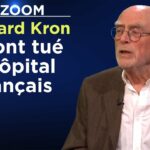 L’hôpital français n’est pas mort du covid – Le Zoom – Bernard Kron – TVL