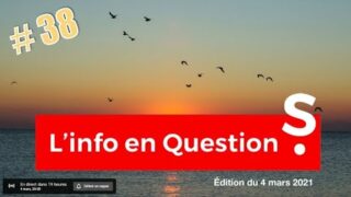 [CENSURÉ] L’info en QuestionS #38 – Teaser