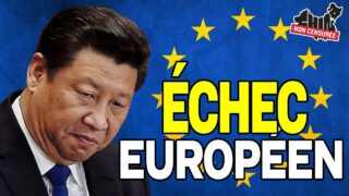 [VF] Le grand échec européen de la Chine