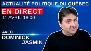11 avril 2021 – Actualité Politique Du Québec en Direct