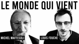 Duo 4 / LE MONDE QUI VIENT / Michel Maffesoli & Louis Fouché