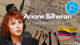 [Entretien – Direct] 🔴 Ariane Bilheran : La Colombie se lève !