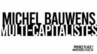MICHEL BAUWENS / ARCHIPEL 16 / MULTI-CAPITALISTES