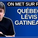 On met sur pause Québec, Lévis et Gatineau. Dit Legault