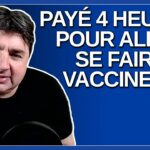 Québec Solidaire propose qu’on paie les employés 4 heures pour aller se faire vacciner.