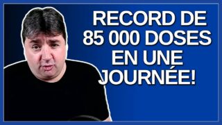 Record de 85 000 doses en une journée ! Merci les québécois.  Dit M. Christian Dubé.