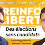 Réinfo Liberté: «Des élections sans candidats» avec Louis Fouché et David Guyon