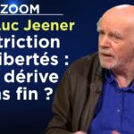 Restriction des libertés : une dérive sans fin ? – Le Zoom – Jean-Luc Jeener – TVL