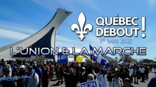 ActuQc 1/3 : L’union & la marche QUÉBEC DEBOUT! – 1 mai – RollerBlade – bcp de moments sans coupure!