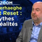 Great Reset : mythes et réalités – Le Zoom – Eric Verhaeghe – TVL