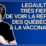 Legault très fier de voir la réponse des québécois à la vaccination