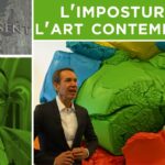 L’imposture de l’art contemporain – Passé-Présent n°307 – TVL