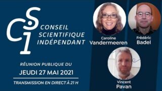 Réunion publique n°7 du Conseil scientifique indépendant (CSI) du 27/05/2021