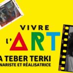 Vivre l’Art #2 – Avec Lidia Teber Terki, scénariste et réalisatrice