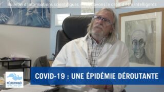COVID-19 : une épidémie déroutante