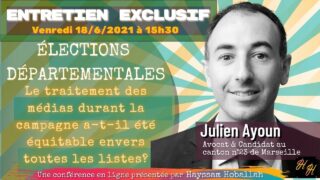 « Elections départementales: Traitement équitable par les médias? », avec Maître Julien Ayoun