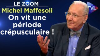 On vit une période crépusculaire ! – Le Zoom – Michel Maffesoli – TVL