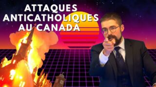 Attaques anticatholiques au Canada [EN DIRECT]