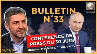 Bulletin N°33. Gazprom 2021, Provocations en Mer Noire, Peuple Rus, Poutine vs vaccin?  02.07.2021