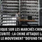Cybersécurité: la Chine attaque la France – Soros et le mouvement «Defund the police»