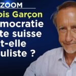 La démocratie directe suisse est-elle populiste ? – Le Zoom – François Garçon – TVL