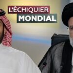 L’ECHIQUIER MONDIAL. Iran-Arabie saoudite : une (im)possible réconciliation ?