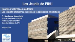Les Jeudis de l’IHU – Conflits d’intérêts – Pr. Dominique Maraninchi