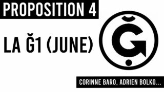 PROPOSITION 4 / LA Ğ1 (JUNE) / Corinne Baro, Adrien Bolko…