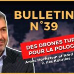 Bulletin N°39. Drones turcs pour la Pologne, retour d’Amos Hochstein, Kouriles. 12.08.2021.