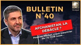 Bulletin N°40. Merkel vs Poutine, Afghanistan, crash de l’IL-112B. 22.08.2021.