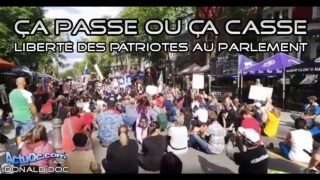 ActuQc : Rassemblement à Québec 1 Sept. – Ça passe ou ça casse – Liberté des Patriotes au parlement.