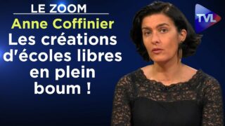 Les créations d’écoles libres en plein boum ! – Le Zoom – Anne Coffinier – TVL