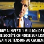 John Kerry a investi 1 million de dollars dans une société chinoise sur liste noire