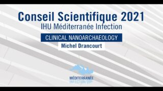 Conseil Scientifique 2021 – Pr. Michel Drancourt