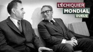 L’ECHIQUIER MONDIAL : DUELS. Andreï Gromyko vs Henry Kissinger