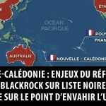 Référendum en Nouvelle-Calédonie- BlackRock sur liste noire- La Russie va-t-elle envahir l’Ukraine ?