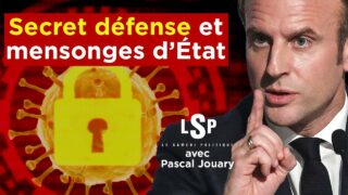 Secret Défense : Ce qu’ils ne veulent pas que vous sachiez – Le Samedi Politique avec Pascal Jouary