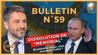 Bulletin N°39. Dissolution de Mémorial, pourquoi l’OTAN? Nouveau Yalta? 01.01.2022.