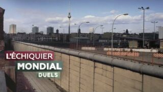 L’ECHIQUIER MONDIAL : DUELS. Deux Allemagnes : RFA vs RDA