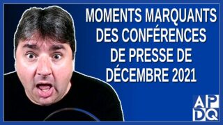 Moments marquants des conférences de presse de décembre 2021 au Québec