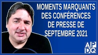 Moments marquants des conférences de presse de septembre 2021 au Québec
