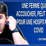 Une femme qui vient accoucher, peut compter pour une hospitalisation covid au Québec. Dit Dubé
