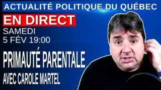 APDQ en Direct – La Primauté parentale menacée – Invitée Spéciale Carole Martel