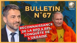 Bulletin N°67. Poutine vs entité bolchévique ukrainienne. Macron vs ridicule.25.02.2022.