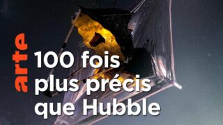 Le télescope James Webb ou l’après Hubble | L’Europe dans l’espace | ARTE
