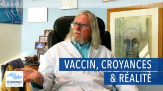 Vaccin, Croyances & Réalité