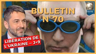 Bulletin N°70. Libération de l’Ukraine, Poutine vs sanctions. 06.03.2022.