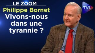La tyrannie en 10 leçons – Le Zoom – Philippe Bornet – TVL